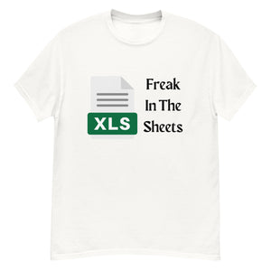 Freak In The  Sheets classic tee