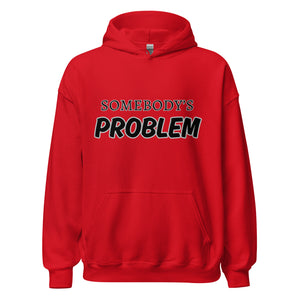 Open image in slideshow, SOMEBODY&#39;S PROBLEM Hoodie
