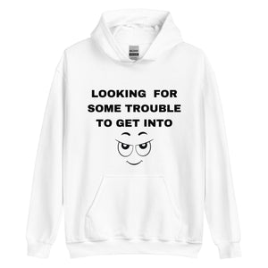 LOOKING FOR TROUBLE Unisex (LIGHT)Hoodie