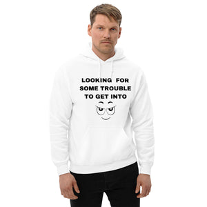 LOOKING FOR TROUBLE Unisex (LIGHT)Hoodie